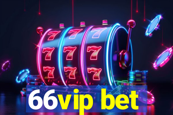 66vip bet